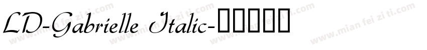 LD-Gabrielle Italic字体转换
